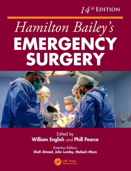 Hamilton Bailey's Emergency Surgery, 14th Edition