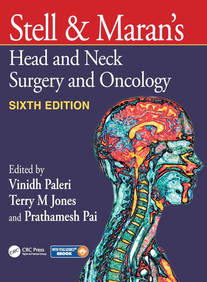 Stell & Maran's Head and Neck Surgery and Oncology 6th Edition